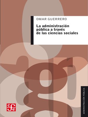 cover image of La administración pública a través de las ciencias sociales